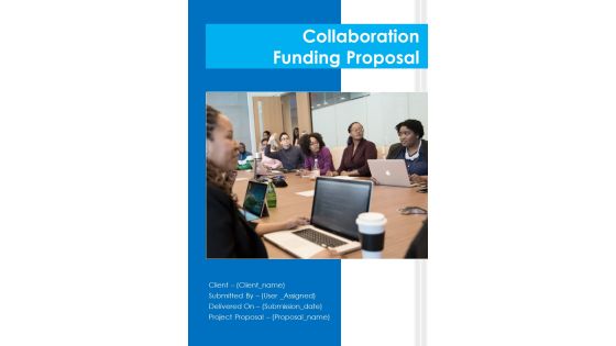 Collaboration Funding Proposal Example Document Report Doc Pdf Ppt
