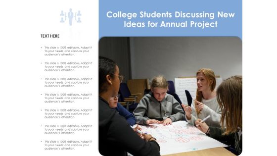 College Students Discussing New Ideas For Annual Project Ppt PowerPoint Presentation Gallery Demonstration PDF College Students Discussing New Ideas For Annual Project Ppt PowerPoint Presentation Gallery Demonstration PDF
