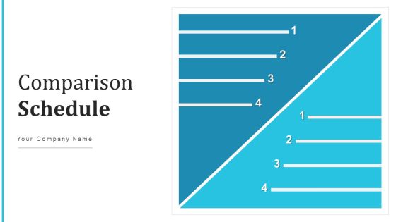 Comparison Schedule Performer Services Ppt PowerPoint Presentation Complete Deck With Slides