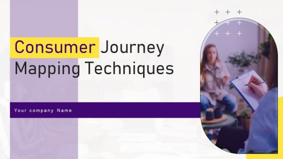 Consumer Journey Mapping Techniques Ppt PowerPoint Presentation Complete With Slides Consumer Journey Mapping Techniques Ppt PowerPoint Presentation Complete With Slides