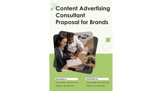 Content Advertising Consultant Proposal For Brands Example Document Report Doc Pdf Ppt Content Advertising Consultant Proposal For Brands Example Document Report Doc Pdf Ppt