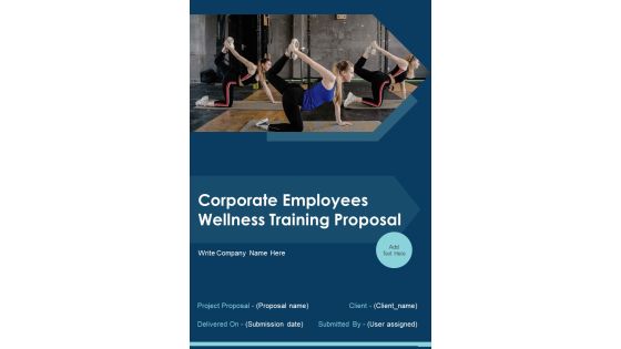 Corporate Employees Wellness Training Proposal Example Document Report Doc Pdf Ppt Corporate Employees Wellness Training Proposal Example Document Report Doc Pdf Ppt