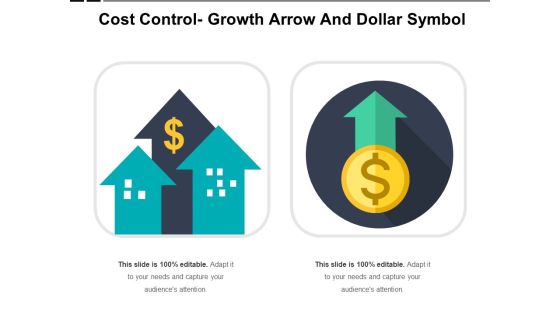Cost Control Growth Arrow And Dollar Symbol Ppt PowerPoint Presentation Model Visual Aids PDF