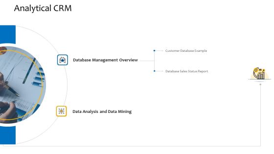 Customer Relationship Management Procedure Analytical CRM Ppt Layouts Information PDF