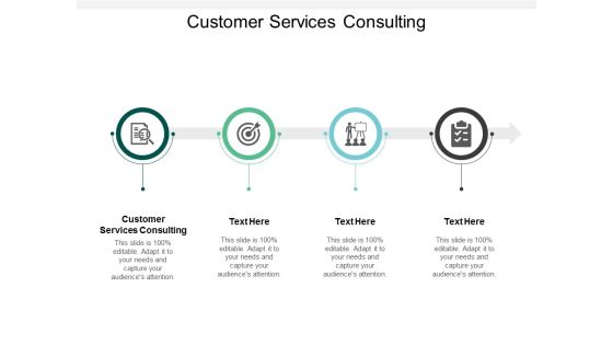 Customer Services Consulting Ppt PowerPoint Presentation Inspiration Slide Cpb Customer Services Consulting Ppt PowerPoint Presentation Inspiration Slide Cpb