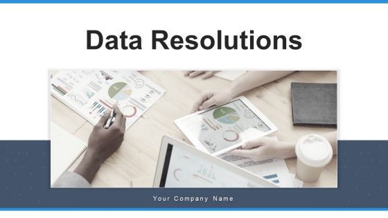 Data Resolutions Framework Sources Ppt PowerPoint Presentation Complete Deck With Slides Data Resolutions Framework Sources Ppt PowerPoint Presentation Complete Deck With Slides