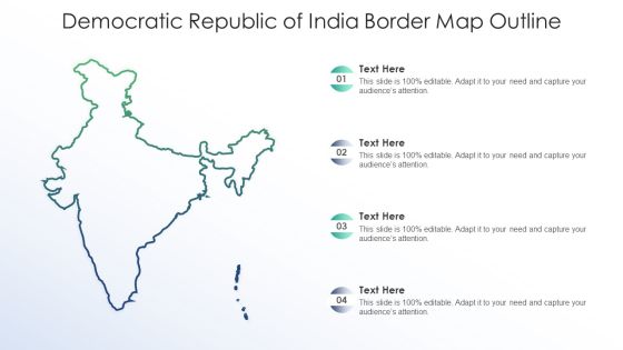 Democratic Republic Of India Border Map Outline Ppt PowerPoint Presentation File Samples PDF Democratic Republic Of India Border Map Outline Ppt PowerPoint Presentation File Samples PDF