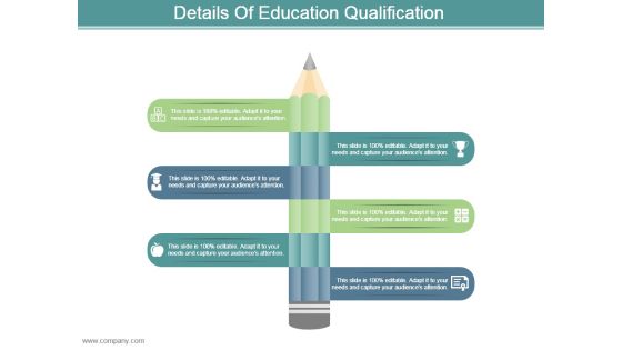 Details Of Education Qualification Powerpoint Slide Background Details Of Education Qualification Powerpoint Slide Background