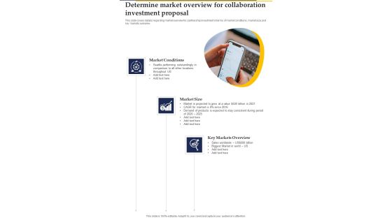 Determine Market Overview For Collaboration Investment Proposal One Pager Sample Example Document Determine Market Overview For Collaboration Investment Proposal One Pager Sample Example Document
