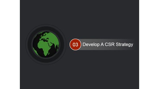 Develop A Csr Strategy Ppt PowerPoint Presentation Examples Develop A Csr Strategy Ppt PowerPoint Presentation Examples