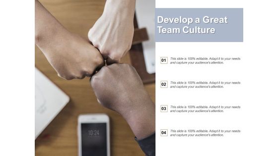 Develop A Great Team Culture Ppt PowerPoint Presentation Summary Brochure Develop A Great Team Culture Ppt PowerPoint Presentation Summary Brochure