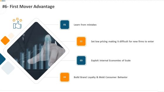 Developing Action Plan For Gaining Market Advantage 6 First Mover Advantage Ppt PowerPoint Presentation Show Ideas PDF Developing Action Plan For Gaining Market Advantage 6 First Mover Advantage Ppt PowerPoint Presentation Show Ideas PDF