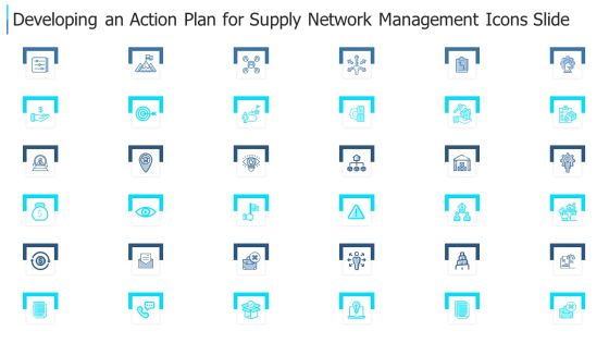 Developing An Action Plan For Supply Network Management Icons Slide Download PDF Developing An Action Plan For Supply Network Management Icons Slide Download PDF