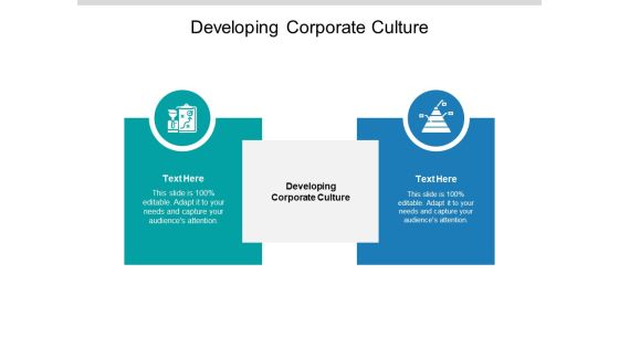 Developing Corporate Culture Ppt PowerPoint Presentation Styles Designs Cpb Developing Corporate Culture Ppt PowerPoint Presentation Styles Designs Cpb
