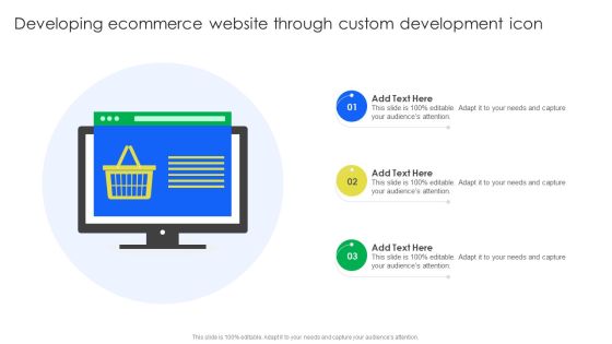 Developing Ecommerce Website Through Custom Development Icon Information PDF Developing Ecommerce Website Through Custom Development Icon Information PDF