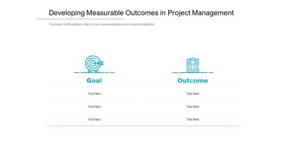 Developing Measurable Outcomes In Project Management Ppt PowerPoint Presentation Portfolio Graphics Example Developing Measurable Outcomes In Project Management Ppt PowerPoint Presentation Portfolio Graphics Example