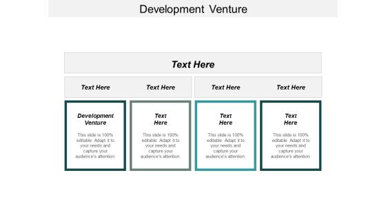 Development Venture Ppt PowerPoint Presentation Pictures Graphics Tutorials Cpb Development Venture Ppt PowerPoint Presentation Pictures Graphics Tutorials Cpb