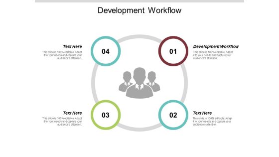 Development Workflow Ppt PowerPoint Presentation Infographic Template Slideshow Cpb Development Workflow Ppt PowerPoint Presentation Infographic Template Slideshow Cpb