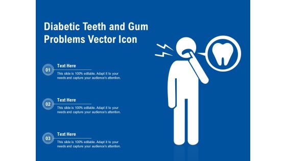 Diabetic Teeth And Gum Problems Vector Icon Ppt PowerPoint Presentation Show Example File PDF Diabetic Teeth And Gum Problems Vector Icon Ppt PowerPoint Presentation Show Example File PDF