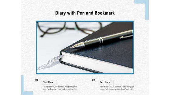 Diary With Pen And Bookmark Ppt PowerPoint Presentation File Model PDF Diary With Pen And Bookmark Ppt PowerPoint Presentation File Model PDF