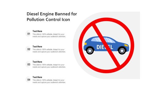 Diesel Engine Banned For Pollution Control Icon Ppt PowerPoint Presentation Inspiration Background Designs PDF Diesel Engine Banned For Pollution Control Icon Ppt PowerPoint Presentation Inspiration Background Designs PDF