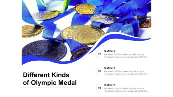 Different Kinds Of Olympic Medal Ppt Powerpoint Presentation Infographics Demonstration Pdf Different Kinds Of Olympic Medal Ppt Powerpoint Presentation Infographics Demonstration Pdf