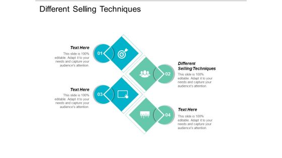 Different Selling Techniques Ppt PowerPoint Presentation Ideas Master Slide Cpb