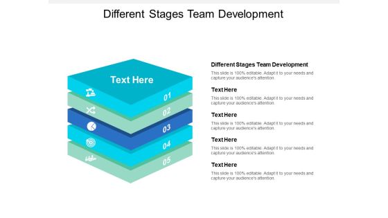 Different Stages Team Development Ppt PowerPoint Presentation Portfolio Graphics Cpb Different Stages Team Development Ppt PowerPoint Presentation Portfolio Graphics Cpb