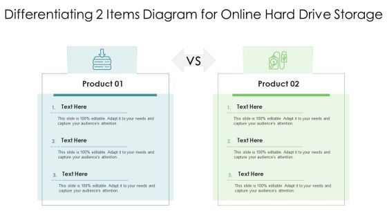 Differentiating 2 Items Diagram For Online Hard Drive Storage Pictures PDF Differentiating 2 Items Diagram For Online Hard Drive Storage Pictures PDF