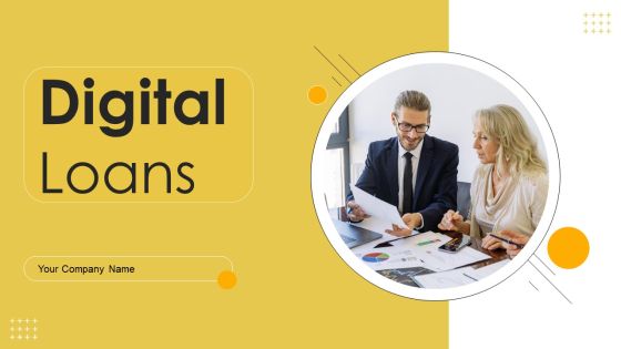 Digital Loans Ppt PowerPoint Presentation Complete Deck With Slides