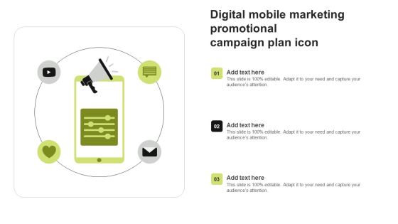 Digital Mobile Marketing Promotional Campaign Plan Icon Introduction PDF Digital Mobile Marketing Promotional Campaign Plan Icon Introduction PDF