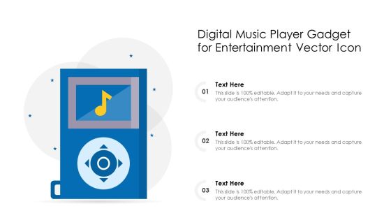 Digital Music Player Gadget For Entertainment Vector Icon Ppt PowerPoint Presentation Icon Gallery PDF Digital Music Player Gadget For Entertainment Vector Icon Ppt PowerPoint Presentation Icon Gallery PDF