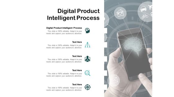 Digital Product Intelligent Process Ppt PowerPoint Presentation Show Model Cpb Pdf Digital Product Intelligent Process Ppt PowerPoint Presentation Show Model Cpb Pdf