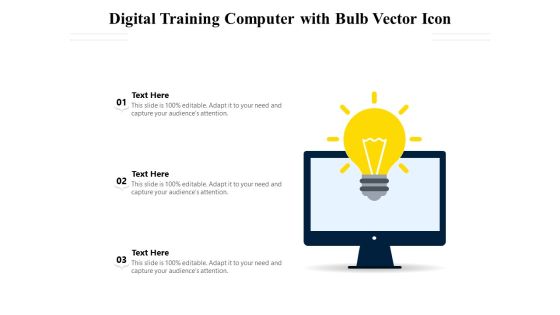 Digital Training Computer With Bulb Vector Icon Ppt PowerPoint Presentation File Demonstration PDF Digital Training Computer With Bulb Vector Icon Ppt PowerPoint Presentation File Demonstration PDF