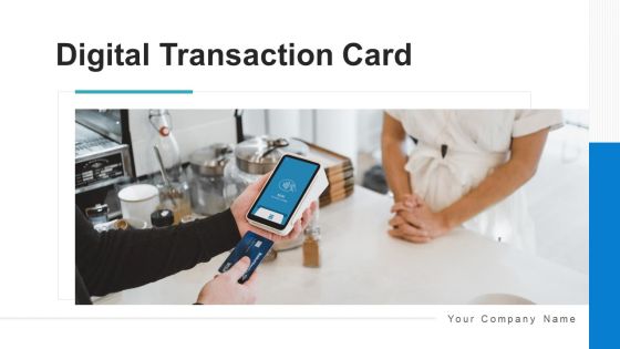 Digital Transaction Card Cashier Swapping Ppt PowerPoint Presentation Complete Deck With Slides Digital Transaction Card Cashier Swapping Ppt PowerPoint Presentation Complete Deck With Slides