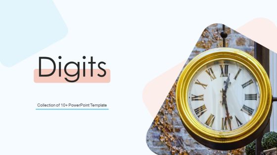 Digits Ppt PowerPoint Presentation Complete With Slides