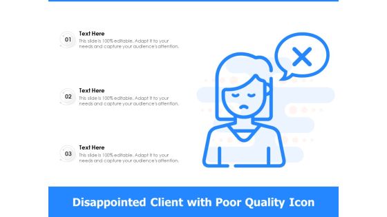 Disappointed Client With Poor Quality Icon Ppt PowerPoint Presentation Outline Grid PDF Disappointed Client With Poor Quality Icon Ppt PowerPoint Presentation Outline Grid PDF