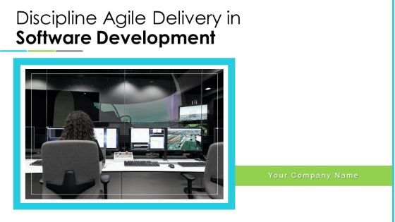 Discipline Agile Delivery In Software Development Ppt PowerPoint Presentation Complete Deck With Slides Discipline Agile Delivery In Software Development Ppt PowerPoint Presentation Complete Deck With Slides