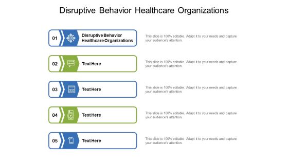 Disruptive Behavior Healthcare Organizations Ppt PowerPoint Presentation Infographics Graphics Download Cpb Disruptive Behavior Healthcare Organizations Ppt PowerPoint Presentation Infographics Graphics Download Cpb