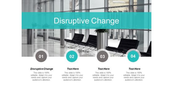 Disruptive Change Ppt PowerPoint Presentation Professional Slide Download Cpb Disruptive Change Ppt PowerPoint Presentation Professional Slide Download Cpb