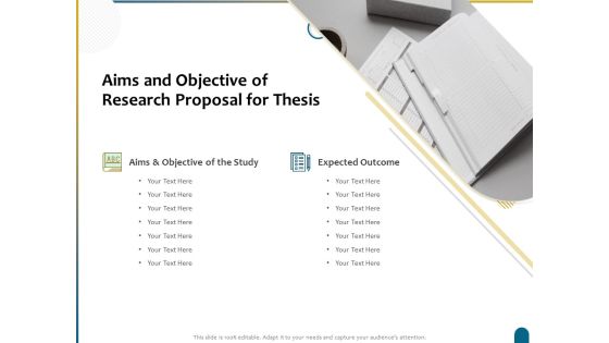 Dissertation Research Aims And Objective Of Research Proposal For Thesis Ppt File Layout Ideas PDF Dissertation Research Aims And Objective Of Research Proposal For Thesis Ppt File Layout Ideas PDF