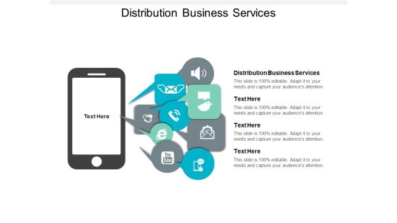 Distribution Business Services Ppt PowerPoint Presentation Summary Ideas Cpb