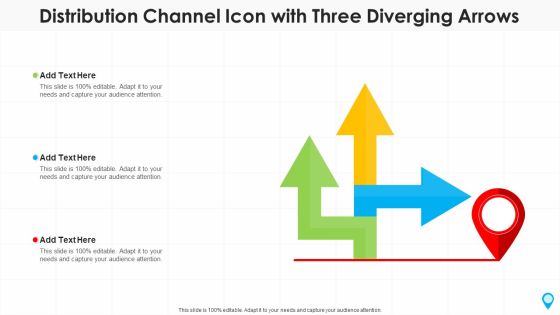 Distribution Channel Icon With Three Diverging Arrows Topics PDF