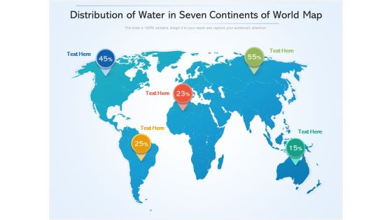 Distribution Of Water In Seven Continents Of World Map Ppt PowerPoint Presentation Gallery Topics PDF Distribution Of Water In Seven Continents Of World Map Ppt PowerPoint Presentation Gallery Topics PDF