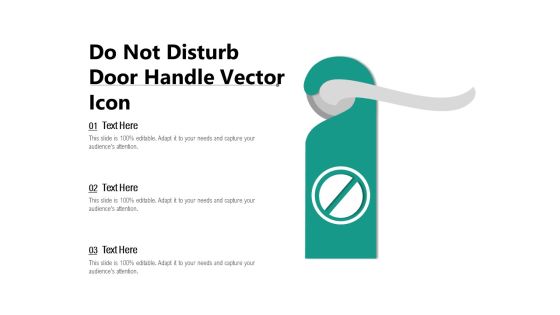 Do Not Disturb Door Handle Vector Icon Ppt PowerPoint Presentation Summary Microsoft PDF Do Not Disturb Door Handle Vector Icon Ppt PowerPoint Presentation Summary Microsoft PDF