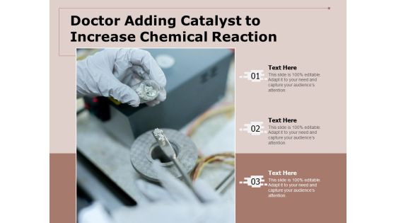 Doctor Adding Catalyst To Increase Chemical Reaction Ppt PowerPoint Presentation File Grid PDF Doctor Adding Catalyst To Increase Chemical Reaction Ppt PowerPoint Presentation File Grid PDF