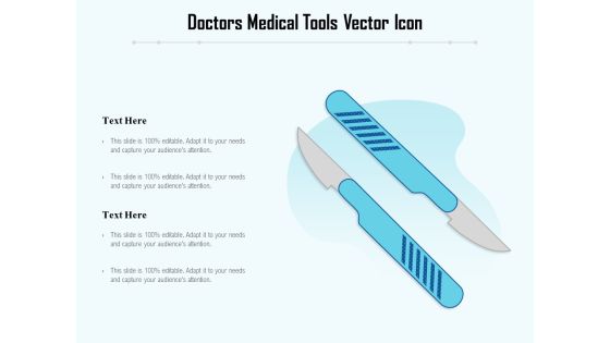Doctors Medical Tools Vector Icon Ppt PowerPoint Presentation Professional Outfit PDF Doctors Medical Tools Vector Icon Ppt PowerPoint Presentation Professional Outfit PDF