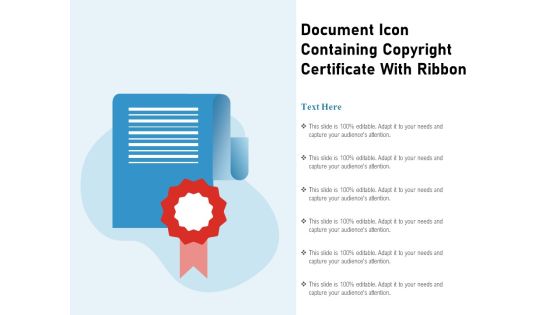 Document Icon Containing Copyright Certificate With Ribbon Ppt PowerPoint Presentation Slides Templates PDF Document Icon Containing Copyright Certificate With Ribbon Ppt PowerPoint Presentation Slides Templates PDF