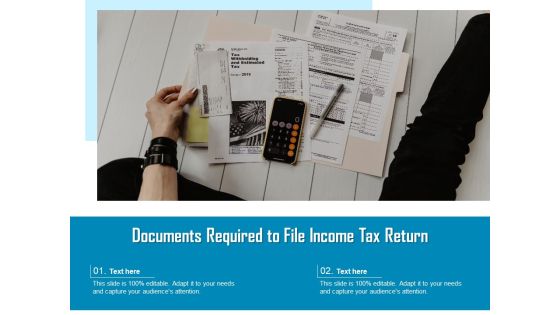 Documents Required To File Income Tax Return Ppt PowerPoint Presentation Inspiration Slide Download PDF Documents Required To File Income Tax Return Ppt PowerPoint Presentation Inspiration Slide Download PDF