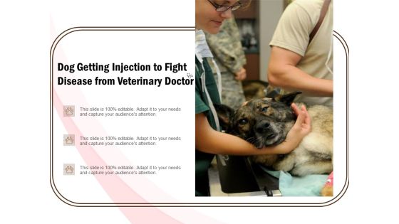 Dog Getting Injection To Fight Disease From Veterinary Doctor Ppt PowerPoint Presentation Summary PDF Dog Getting Injection To Fight Disease From Veterinary Doctor Ppt PowerPoint Presentation Summary PDF